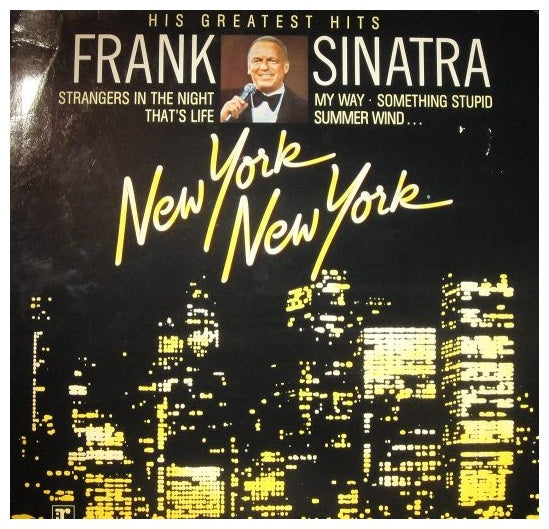 FRANK SINATRA - NEW YORK NEW YORK: HIS GREATEST HITS | VINILO USADO
