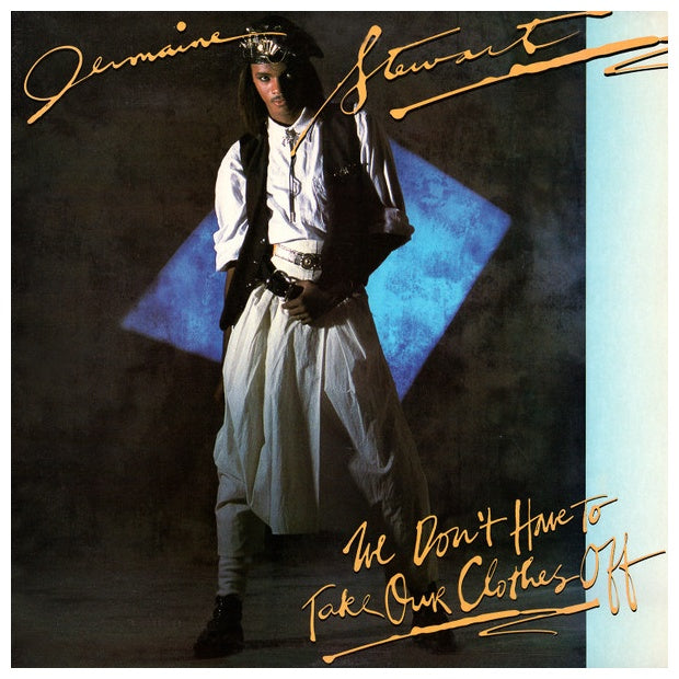 JERMAINE STEWART - WE DON'T HAVE TO TAKE OUR CLOTHES OFF | 12" MAXI SINGLE USADO