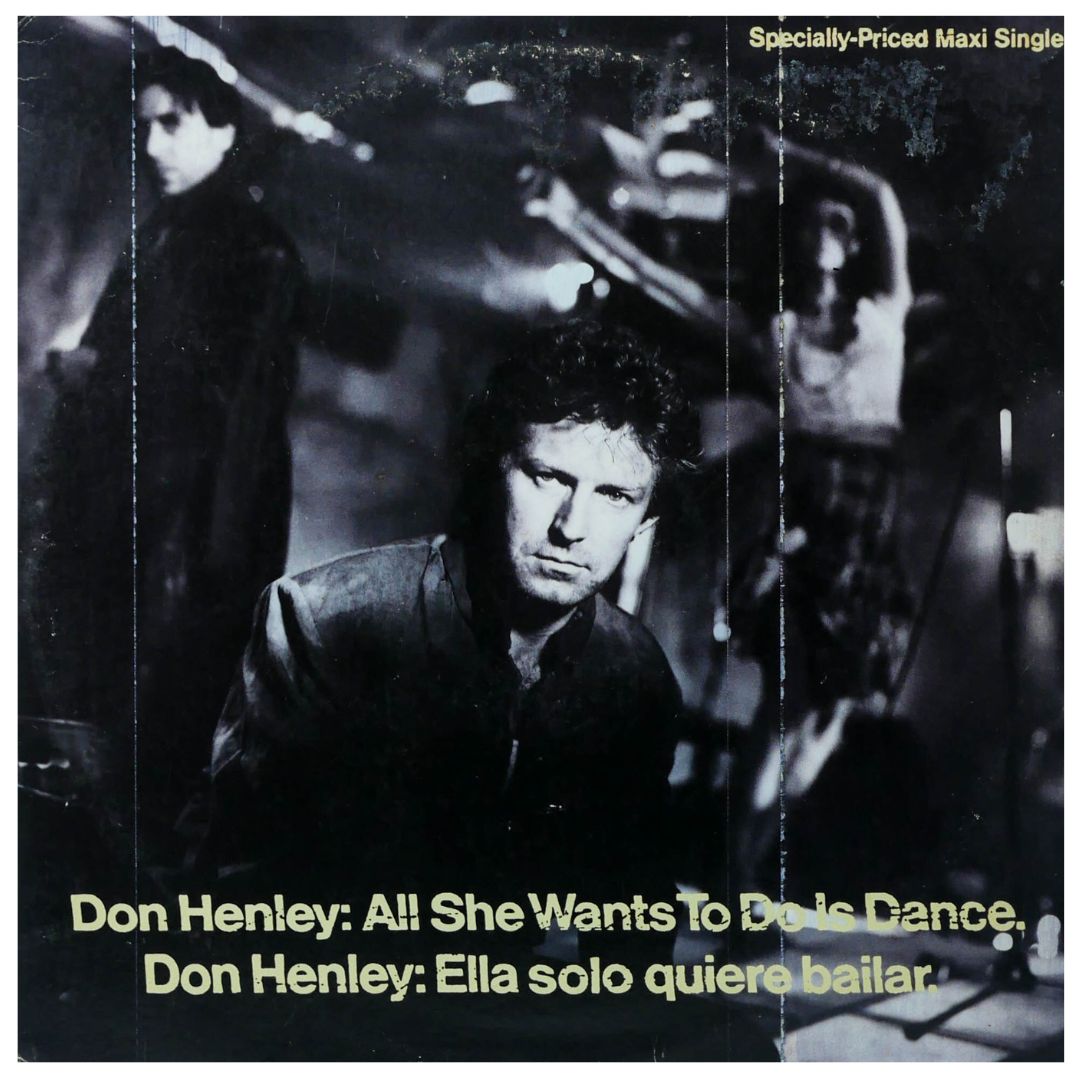 DON HENLEY - ALL SHE WANTS TO DO IS DANCE | 12" MAXI SINGLE USADO