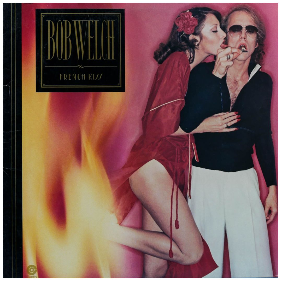 BOB WELCH - FRENCH KISS | VINILO USADO