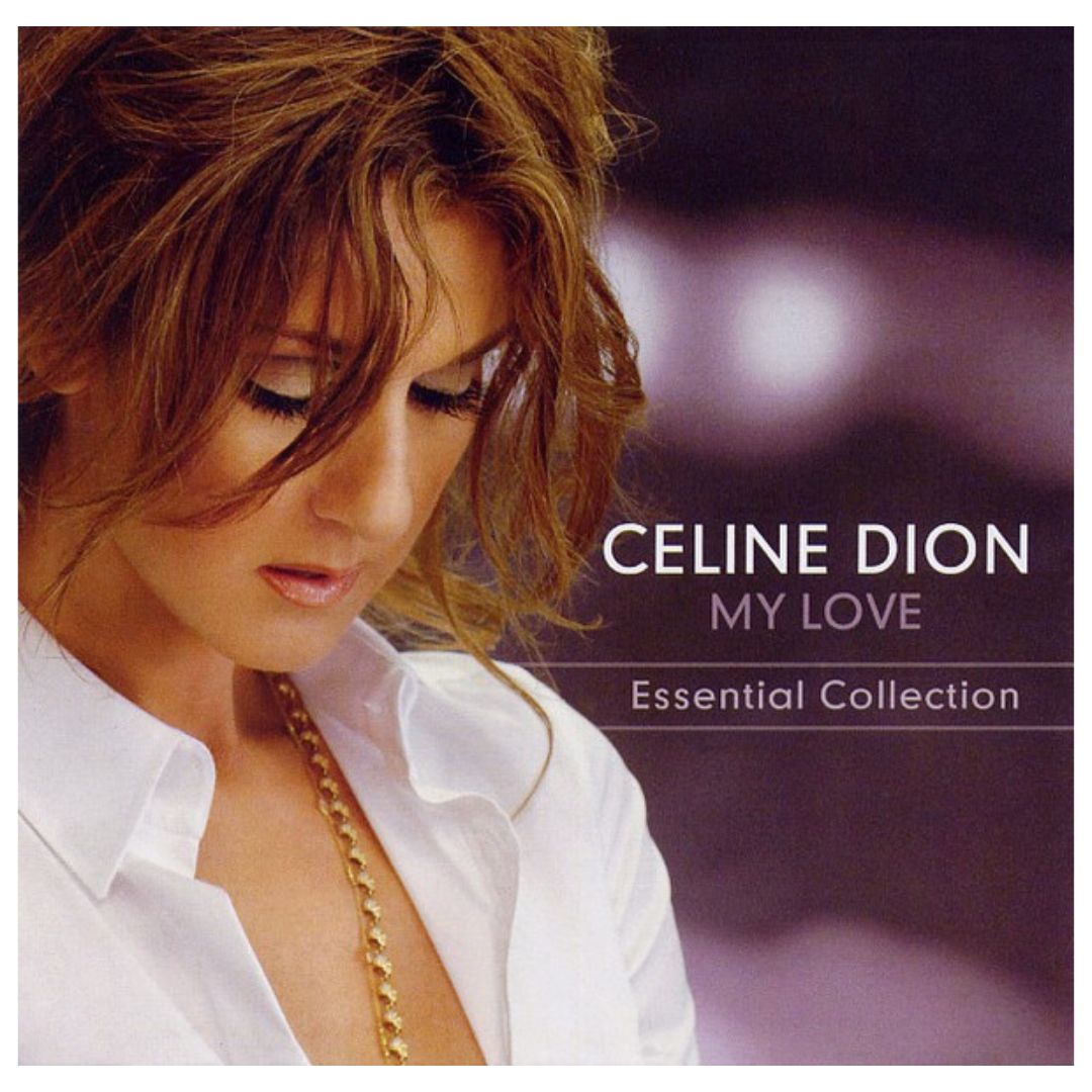 CELINE DION - MY LOVE ESSENTIAL COLLECTION | CD