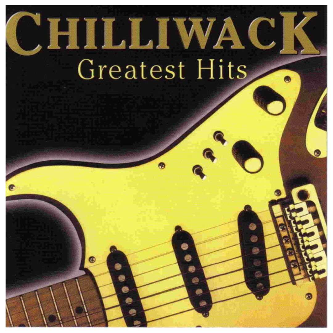 CHILLIWACK - GREATEST HITS | CD