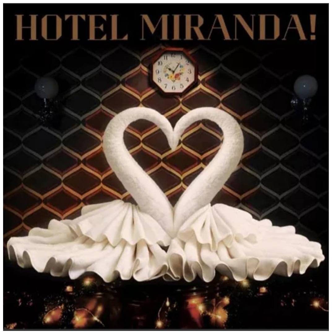 MIRANDA - HOTEL MIRANDA | VINILO