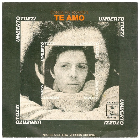 UMBERTO TOZZI - TE AMO (EN ESPAÑOL) | 7" SINGLE VINILO USADO