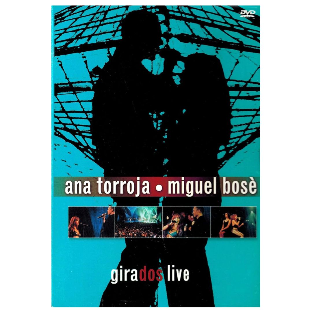 ANA TORROJA Y MIGUEL BOSE - GIRADOS EN CONCIERTO | DVD