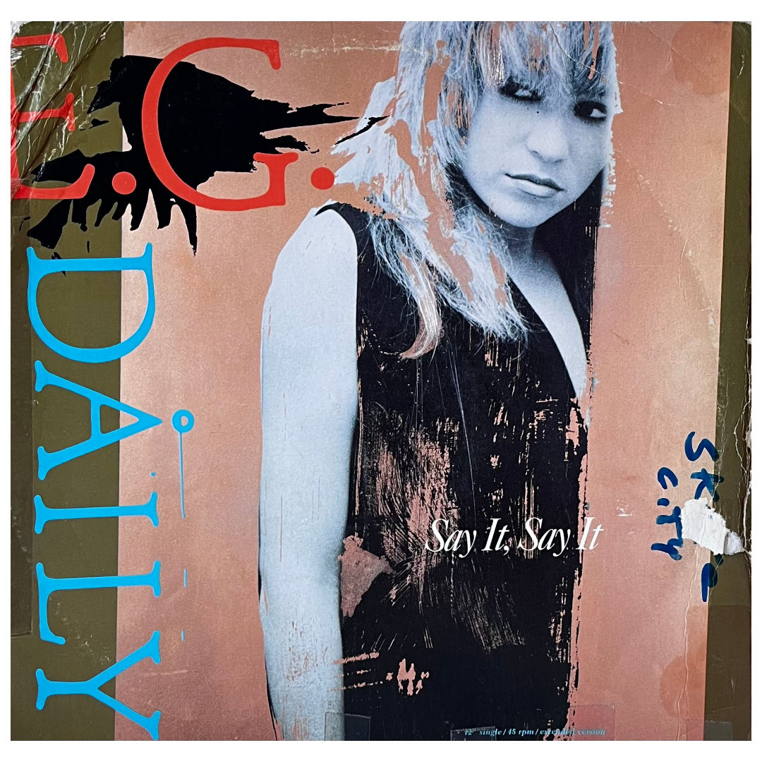 E.G. DAILY - SAY IT, SAY IT | 12" MAXI SINGLE USADO