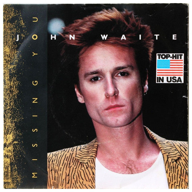JOHN WAITE - MISSING YOU | 7" SINGLE USADO