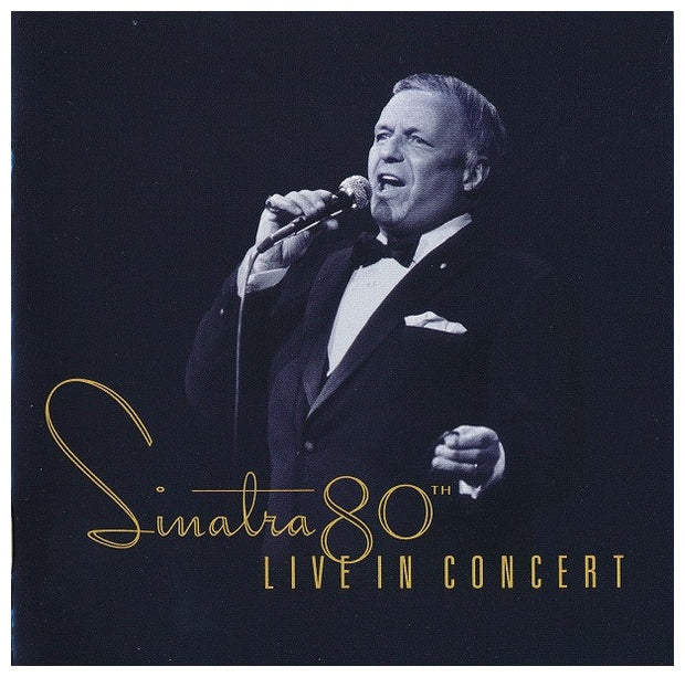 FRANK SINATRA - LIVE IN CONCERT: 80TH | CD USADO
