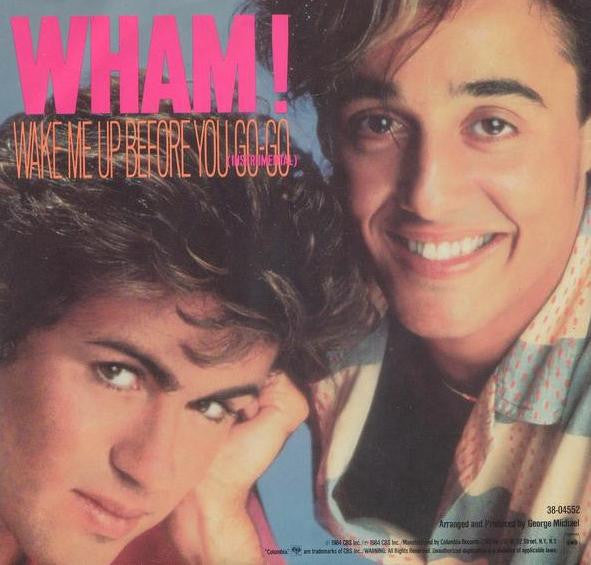 WHAM - WAKE ME UP BEFORE YOU GO-GO | 7" SINGLE VINILO USADO