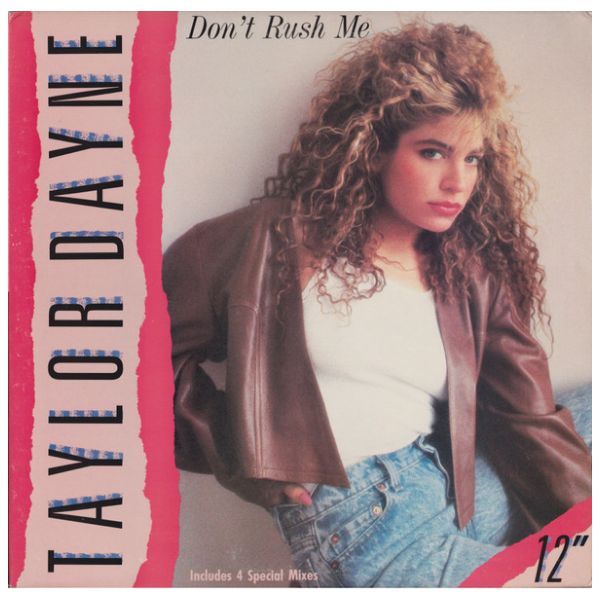 TAYLOR DAYNE - DON'T RUSH ME | 12" MAXI SINGLE USADO