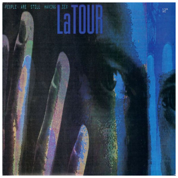 LATOUR - PEOPLE ARE STILL HAVING SEX | 12" MAXI SINGLE USADO