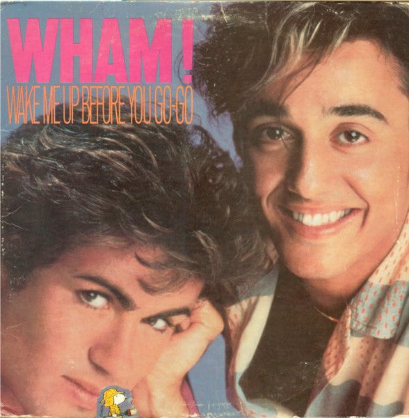 WHAM - WAKE ME UP BEFORE YOU GO-GO | 7" SINGLE VINILO USADO