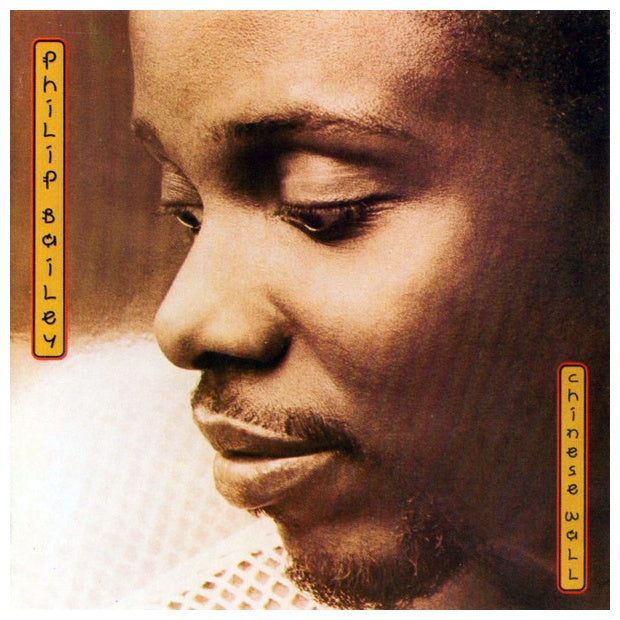 PHILIP BAILEY - CHINESE WALL | VINILO USADO