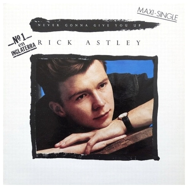 RICK ASTLEY - NEVER GONNA GIVE YOU UP | 12" MAXI SINGLE VINILO USADO