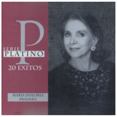 MARIA DOLORES PRADERAS - SERIE PLATINO: 20 EXITOS | CD