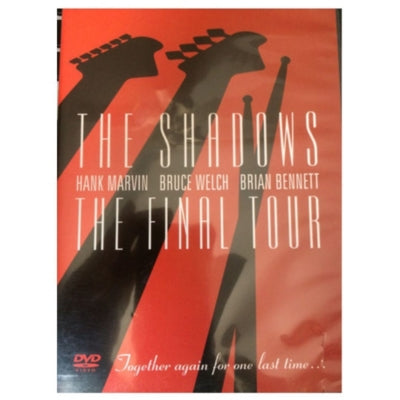THE SHADOWS - THE FINAL TOUR | DVD