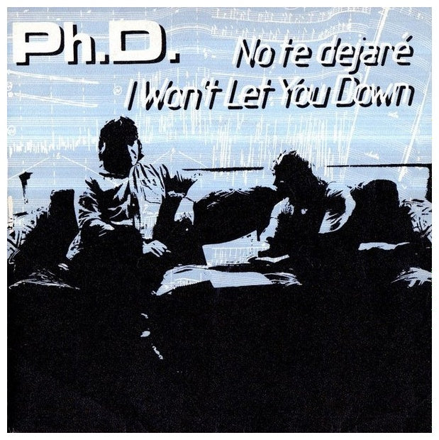 PH.D. - I WON'T LET YOU DOWN | 7" SINGLE VINILO USADO