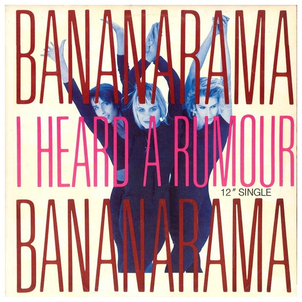 BANANARAMA - I HEARD A RUMOUR | 12" MAXI SINGLE USADO