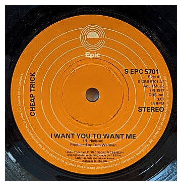 CHEAP TRICK - I WANT YOU TO WANT ME | 7'' SINGLE VINILO USADO