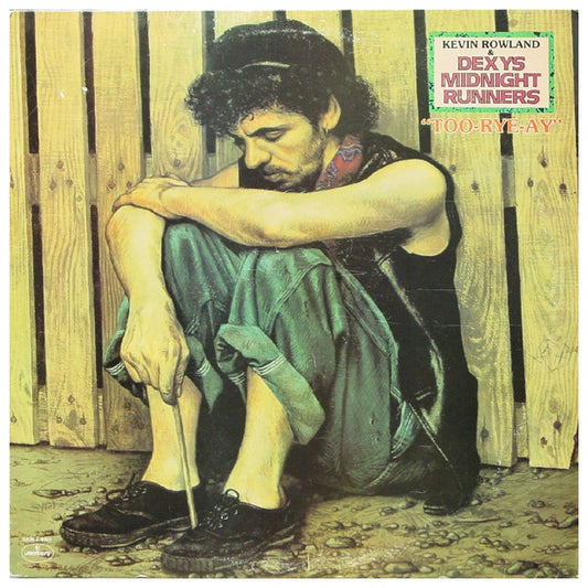DEXYS MIDNIGHT RUNNERS - TOO-RYE-AY | VINILO USADO