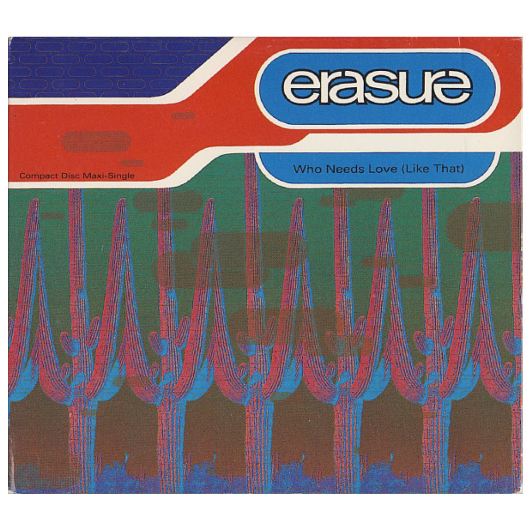 ERASURE - WHO NEEDS LOVE (LIKE THAT) | CD SINGLE USADO