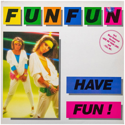 FUN FUN  - HAVE FUN | VINILO USADO