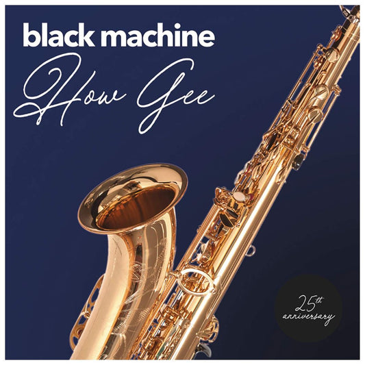 BLACK MACHINE - HOW GEE | 12" MAXI SINGLE VINILO