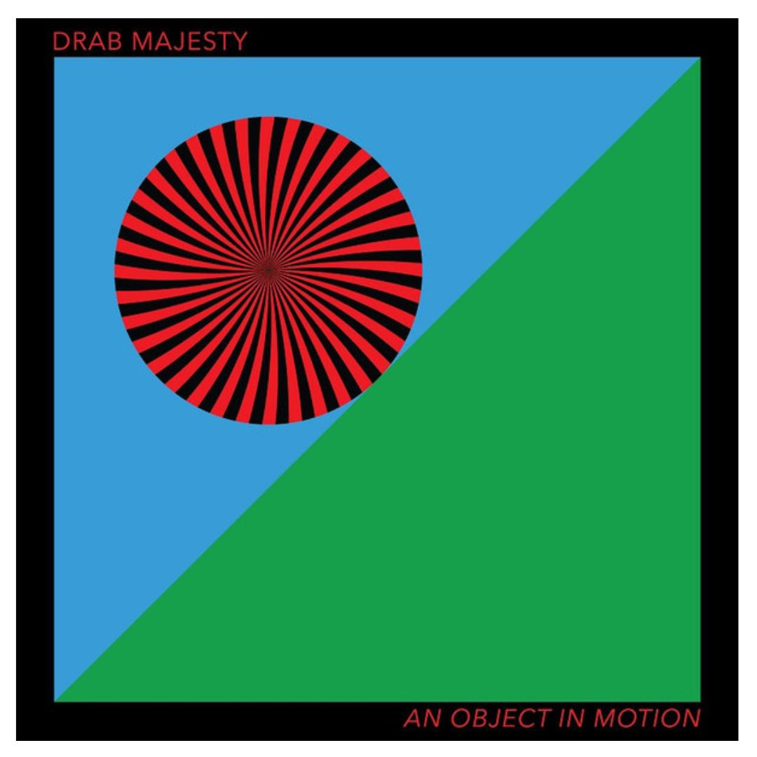 DRAB MAJESTY - AN OBJECT IN MOTION (EP) | VINILO