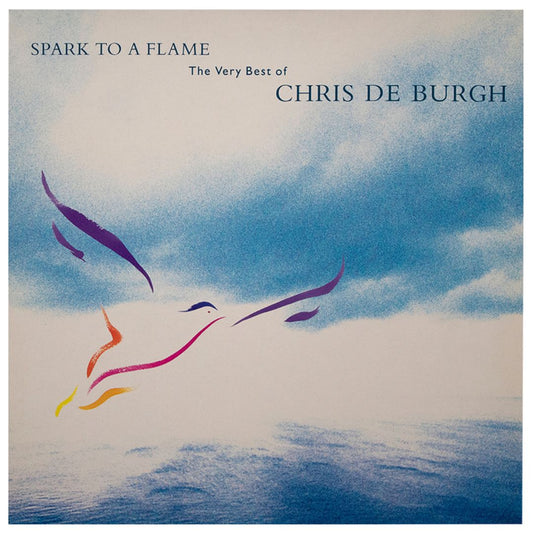 CHRIS DE BURGH - SPARK TO A FLAME THE VERY BEST OF | VINILO USADO