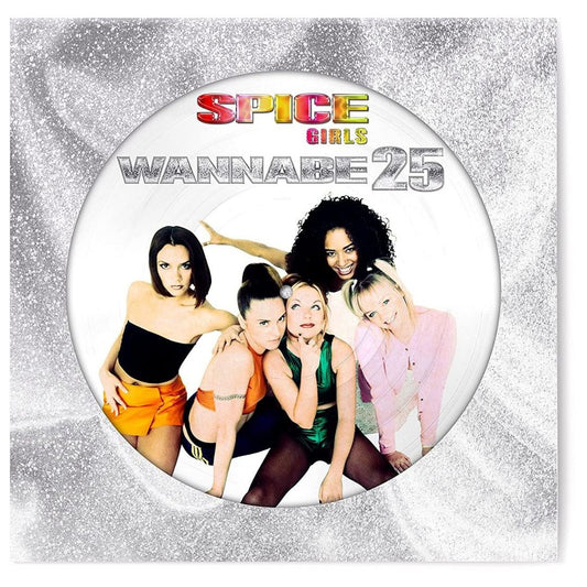 SPICE GIRLS - WANNABE 25 (PICTURE DISC) | 12" MAXI SINGLE VINILO