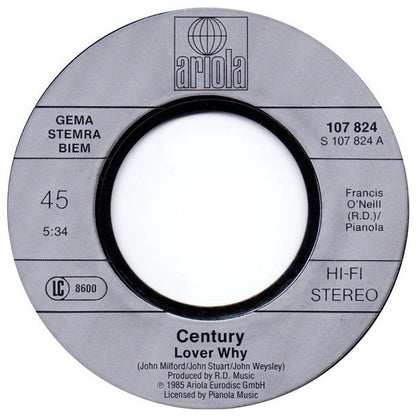 CENTURY - LOVER WHY | 7" SINGLE VINILO USADO