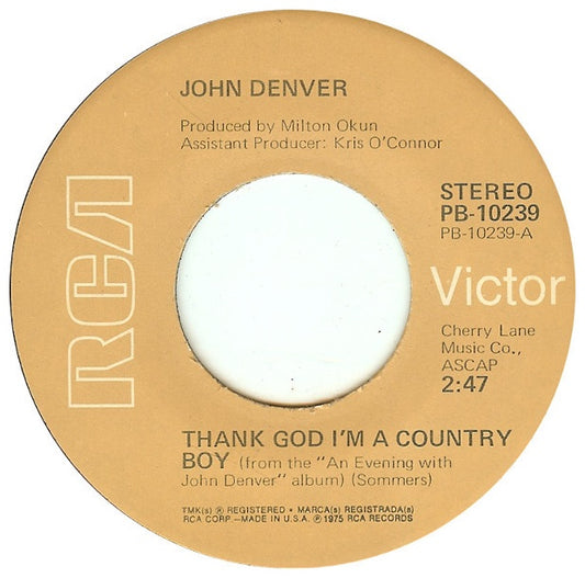 JOHN DENVER - THANK GOD I'M A COUNTRY BOY | 7" SINGLE VINILO USADO