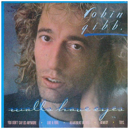 ROBIN GIBB - WALLS HAVE EYES | VINILO