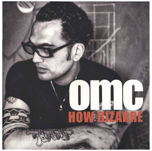 OMC - HOW BIZARRE | VINILO