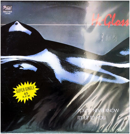HI-GLOSS - YOU'LL NEVER KNOW | 12" MAXI SINGLE USADO