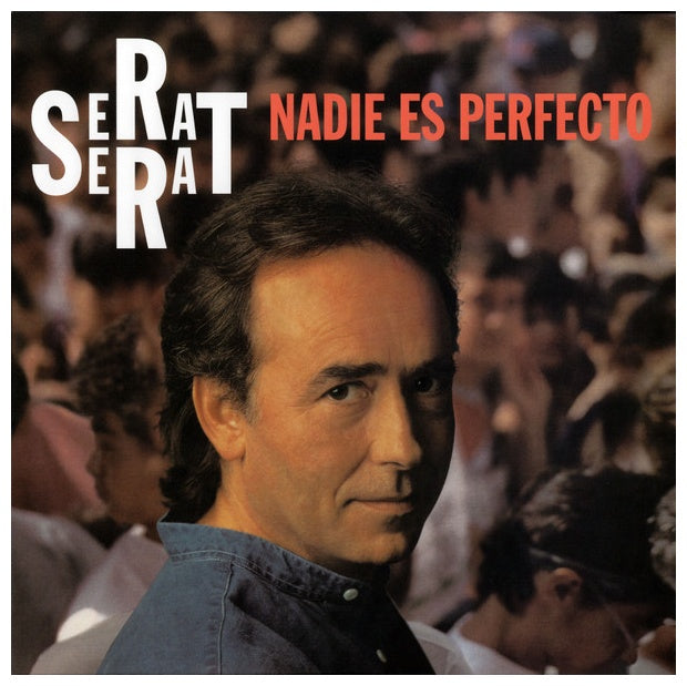 JOAN MANUEL SERRAT - NADIE ES PERFECTO | VINILO