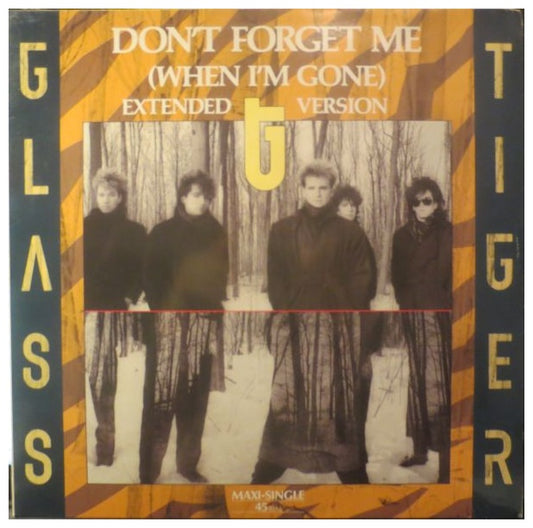 GLASS TIGER - DON'T FORGET ME (WHEN I'M GONE) | 12" MAXI SINGLE USADO