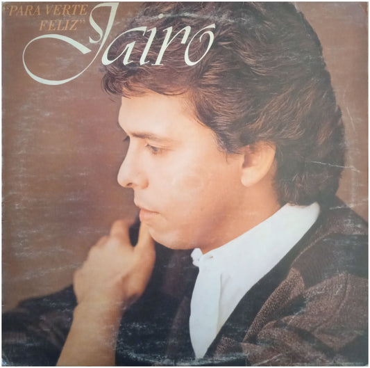 JAIRO - PARA VERTE FELIZ | VINILO USADO