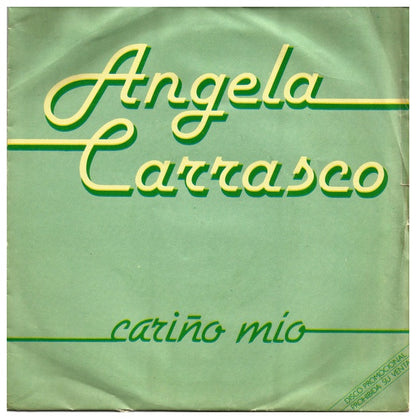 ANGELA CARRASCO - CARIÑO MIO  | 7" SINGLE USADO