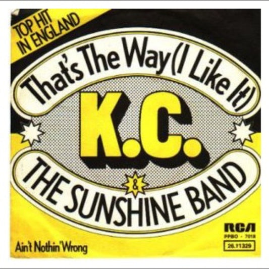 KC AND THE SUNSHINE BAND - THAT'S THE WAY (I LIKE IT) | 7'' SINGLE VINILO USADO