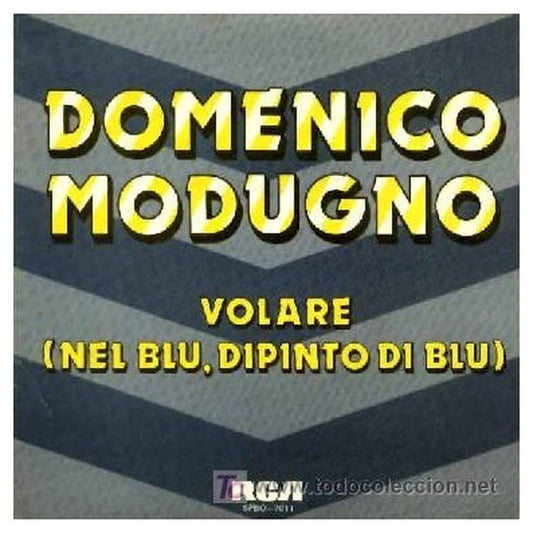DOMENICO MODUGNO - VOLARE (NEL BLU, DIPINTO DI BLU) | 7" SINGLE VINILO USADO