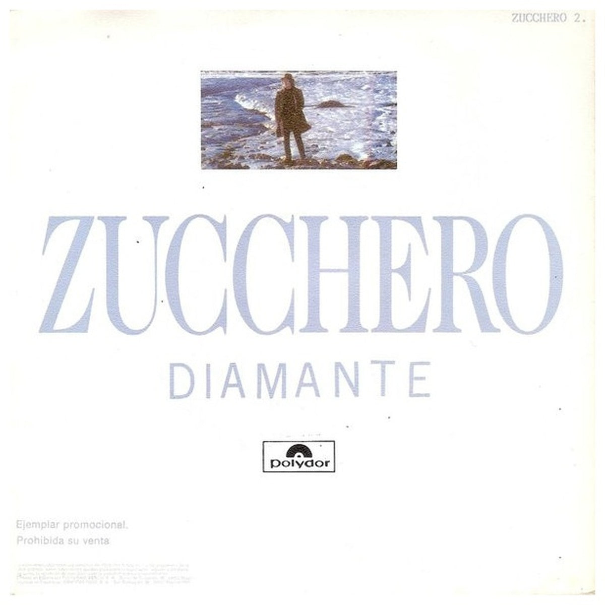 ZUCCHERO - DIAMANTE | 7" SINGLE VINILO USADO