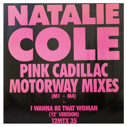 NATALIE COLE - PINK CADILLAC(MOTORWAY MIXES) | 12" MAXI SINGLE USADO