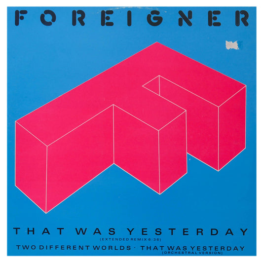 FOREIGNER - THAT WAS YESTERDAY | 12" MAXI SINGLE USADO