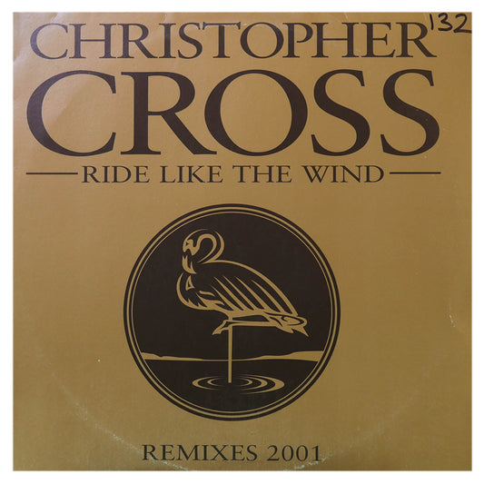 CHISTOPHER CROSS - RIDE LIKE THE WIND (REMIXES 2001) | 12" MAXI SINGLE USADO