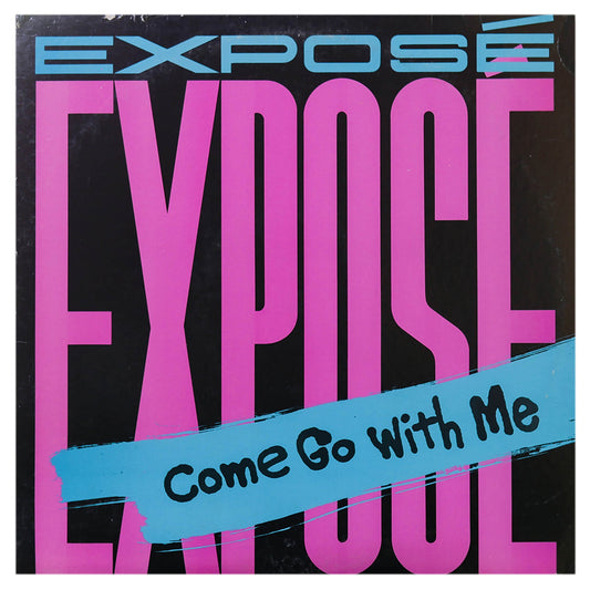 EXPOSÉ - COME GO WITH ME | 12" MAXI SINGLE USADO