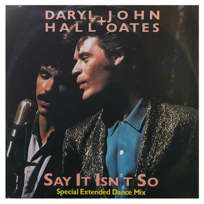 DARYL HALL & JOHN OATES - SAY IT ISN'T SO | 12" MAXI SINGLE USADO