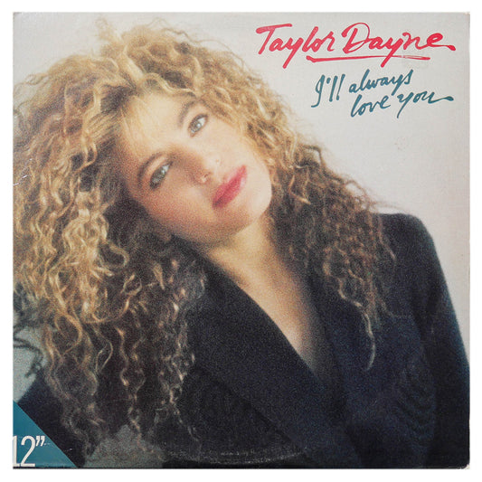 TAYLOR DAYNE - I'LL ALWAYS LOVE YOU/TELL IT TO MY HEART/PROVE YOUR LOVE | 12" MAXI SINGLE USADO