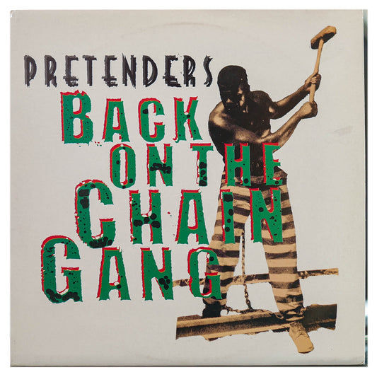 THE PRETENDERS - BACK ON THE CHAIN GANG | 12" MAXI SINGLE USADO
