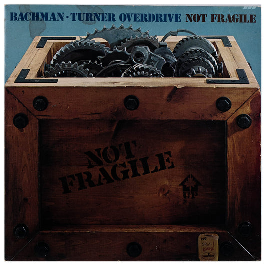 BACHMAN-TURNER OVERDRIVE - NOT FRAGILE | VINILO USADO